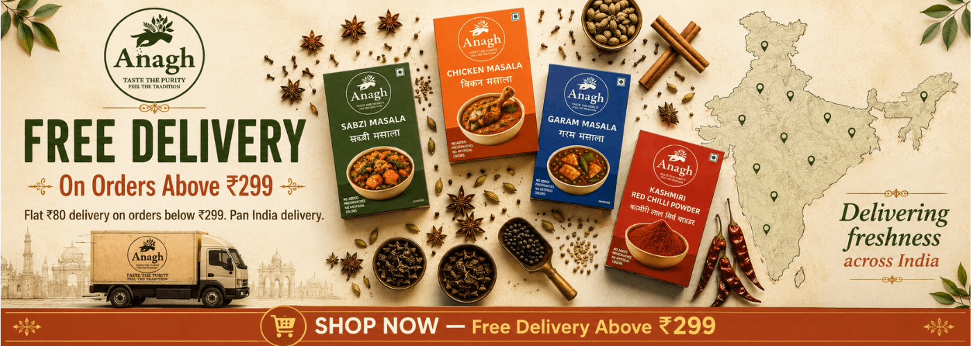 Free delivery on orders above 299 rupees - Pan India delivery by Anagh Masale